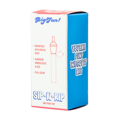 BigFun! - Sip N Rip Pivot Top